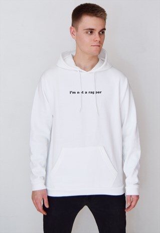 WHITE I'M NOT A RAPPER HOODIE