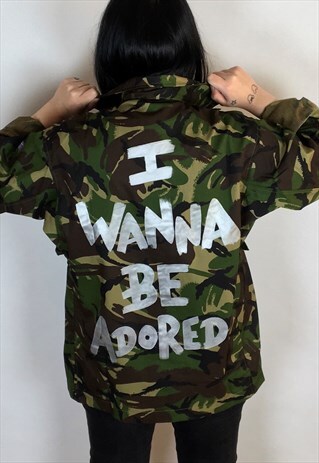 I WANNA BE ADORED HAND PAINTED REWORKED CAMO JACKET