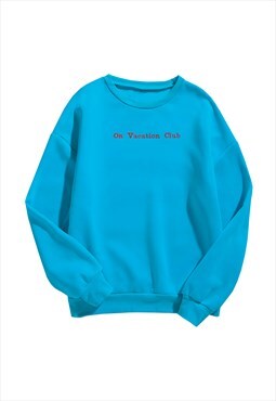 Blue 'On Vacation Club' Sweatshirt