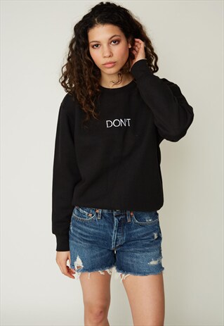 BLACK DON'T SWEATSHIRT - EMBROIDERED
