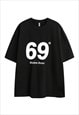 69 PRINT T-SHIRT DIGIT PATTERN TOP GRUNGE TEE IN BLACK