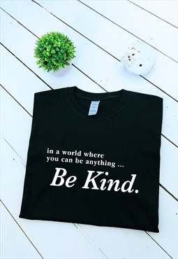 Be Kind print black unisex T-shirt
