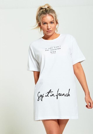 SAY IT IN FRENCH SLOGAN PRINTED T-SHIRT DRESS IN WHITE