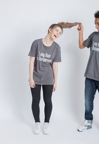 LONG HAIR IS DANGEROUS T-SHIRT