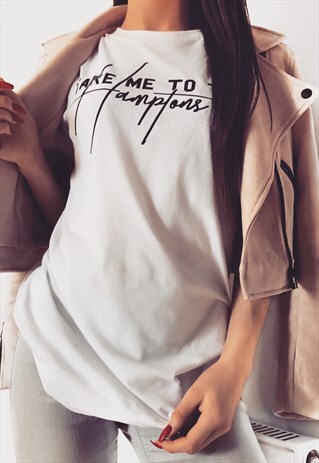 TAKE ME TO THE HAMPTONS SLOGAN T SHIRT