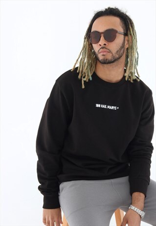 100 HAIL MARYS BLACK SWEATSHIRT