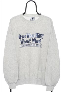 Vintage 90s Over What Hill Graphic Grey Sweatshirt Womens