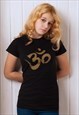 OM OHM AUM T SHIRT - PRINTED CALLIGRAPHY BLACK TEE WOMEN