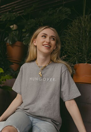 ORGANIC UNISEX T-SHIRT IN GREY WITH "HUNGOVER" SLOGAN
