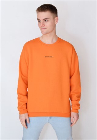 ORANGE SHIT FACED SWEATSHIRT
