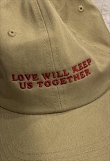 Love Will Keep Us Together Hat