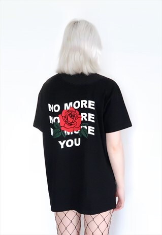 NO MORE YOU T-SHIRT