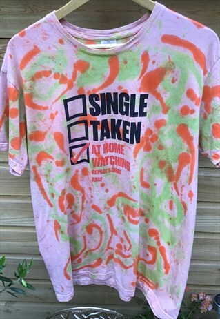 SINGLE TAKEN DRAG RACE TIEDYE 2K SLOGAN T-SHIRT