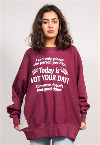 90'S VINTAGE MAROON FUNNY SLOGAN SWEATSHIRT