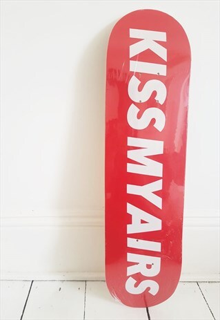 KISS MY AIR SKATEBOARD DECK