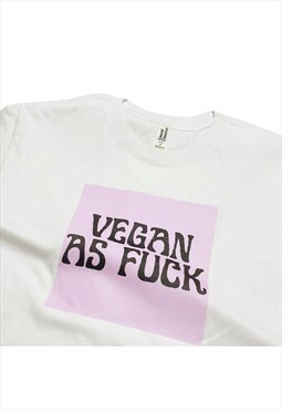 Vegan As F Funny T-Shirt Slogan Print