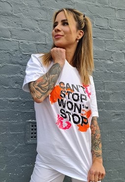 'Can't Stop Won't Stop' Slogan Cotton T-Shirt