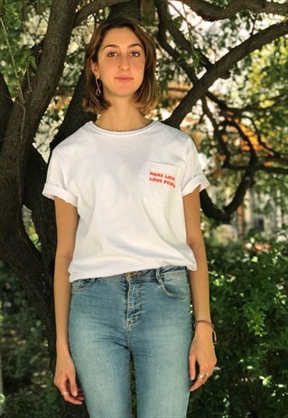 MAKE LOVE SLOGAN ON POCKET WHITE T-SHIRT