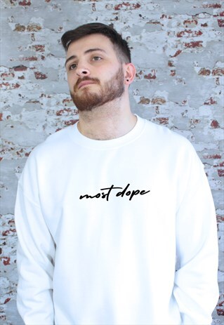 MOST DOPE GRAPHIC SWEATSHIRT