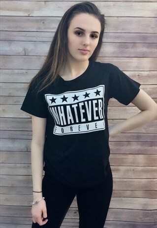 WHATEVER FOREVER T-SHIRT