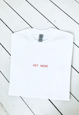 Hot Mess Embroidery White T-shirt