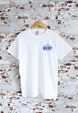 The Original Berf of Chicagoland print White unisex t-shirt