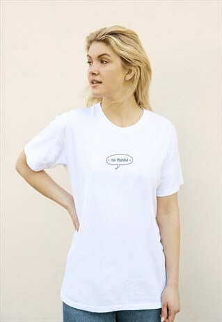 NO THANKS WHITE SLOGAN T-SHIRT