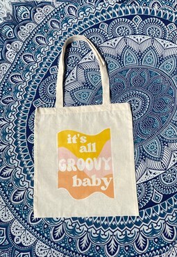 'it's all groovy baby' printed tote bag 