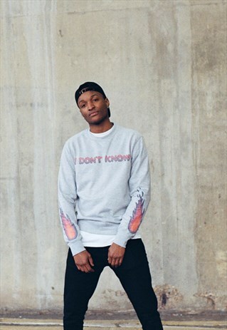 I DON'T KNOW SWEATSHIRT IN LIGHT GREY
