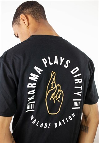 MALADE NATION BLACK T-SHIRT KARMA PLAYS DIRTY PRINT