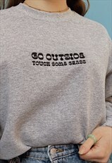grey 'touch some grass' embroidered crew neck jumper
