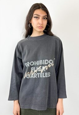 Vintage 90s Prohibido Fijar Carteles grey sweatshirt 