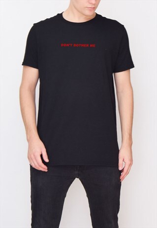 BLACK DON'T BOTHER ME (RED) T-SHIRT