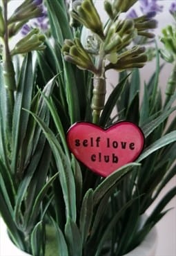 Handmade Self Love Club Pin Badge, Mental Health Brooch