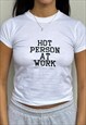 HOT PERSON AT WORK BABY TEE