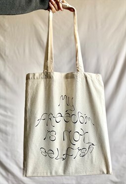 My Freedom Is Not Selfish tote