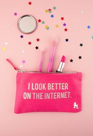 I LOOK BETTER ON THE INTERNET MAKE UP BAG