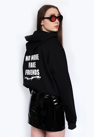 NO MORE FAKE FRIENDS HOODIE